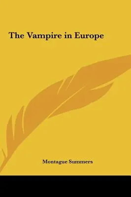 El vampiro en Europa - The Vampire in Europe