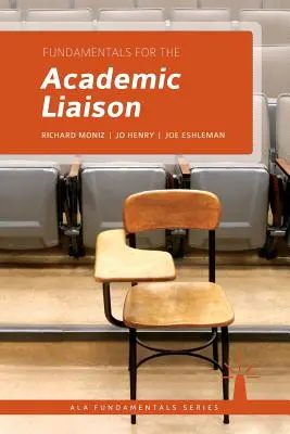 Fundamentos para el enlace académico - Fundamentals for the Academic Liaison