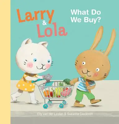 Larry y Lola: ¿Qué compramos? - Larry and Lola: What Do We Buy?