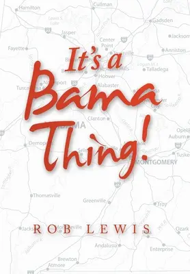 Es cosa de Bama - It's a Bama Thing!