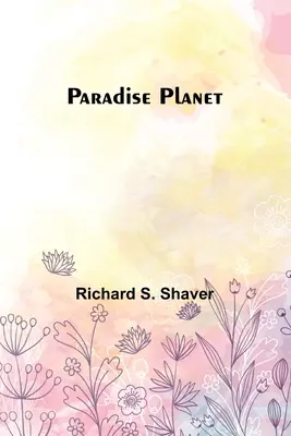 Planeta Paraíso - Paradise Planet