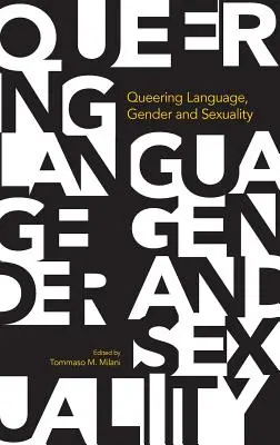 Lenguaje, género y sexualidad queer - Queering Language, Gender and Sexuality