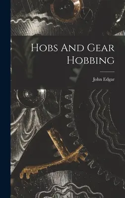 Talladoras con fresa madre y talladoras de engranajes - Hobs And Gear Hobbing