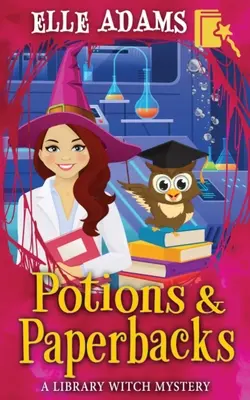 Pociones y libros de bolsillo - Potions & Paperbacks