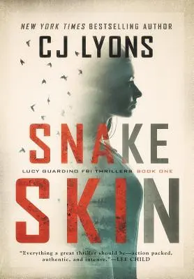 Piel de serpiente: un thriller del FBI protagonizado por Lucy Guardino - Snake Skin: a Lucy Guardino FBI Thriller