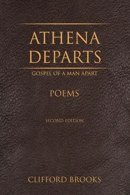 Atenea parte: Evangelio de un hombre aparte - Athena Departs: Gospel of a Man Apart