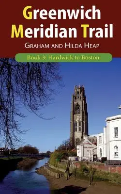 Greenwich Meridian Trail Libro 3: De Hardwick a Boston - Greenwich Meridian Trail Book 3: Hardwick to Boston