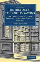 Historia de los anglosajones - The History of the Anglo-Saxons