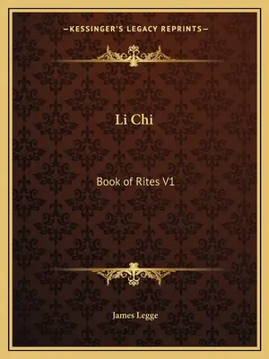 Li Chi: Libro de los Ritos V1 - Li Chi: Book of Rites V1