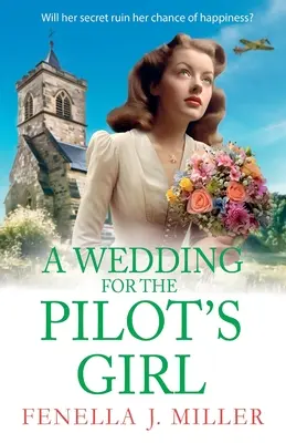 Una boda para la chica del piloto - A Wedding for the Pilot's Girl