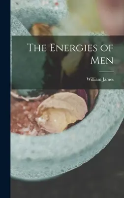 Las energías del hombre - The Energies of Men