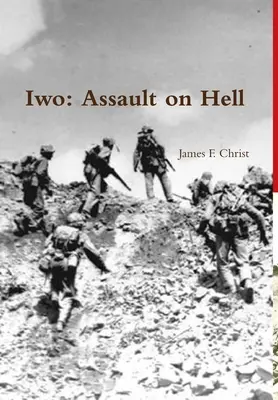 Iwo; Asalto al Infierno - Iwo; Assault on Hell