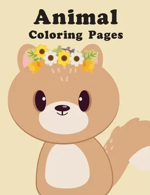 Páginas para colorear de animales: libros de dibujos para mayores bebé - Animal Coloring Pages: picture books for seniors baby