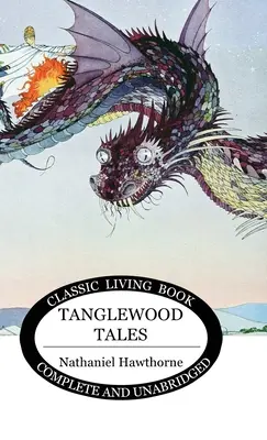 Cuentos de Tanglewood - Tanglewood Tales