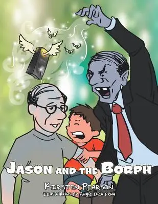 Jason y el Borph - Jason and the Borph