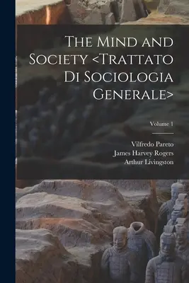 Mente y sociedad ; Tomo 1 - The Mind and Society ; Volume 1