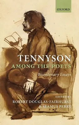 Tennyson entre los poetas: Ensayos del Bicentenario - Tennyson Among the Poets: Bicentenary Essays