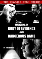 Ciclo de cine clásico: Madonna en Body of Evidence y Dangerous Game - Classic Film Series: Madonna in Body of Evidence and Dangerous Game