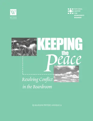 Mantener la paz: Resolver conflictos en la sala de juntas - Keeping the Peace: Resolving Conflict in the Boardroom
