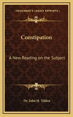 El Estreñimiento: Una nueva lectura sobre el tema - Constipation: A New Reading on the Subject