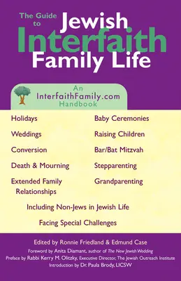 Guía de la vida familiar interconfesional judía: Un manual de Interfaithfamily.com - Guide to Jewish Interfaith Family Life: An Interfaithfamily.com Handbook