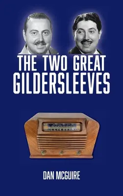 Los dos grandes Gildersleeves (tapa dura) - The Two Great Gildersleeves (hardback)