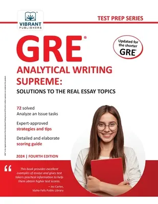 GRE Analytical Writing Supreme: Soluciones a los verdaderos temas de ensayo - GRE Analytical Writing Supreme: Solutions to the Real Essay Topics