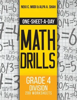 Ejercicios de matemáticas de una hoja al día: Grade 4 Division - 200 Worksheets (Libro 12 de 24) - One-Sheet-A-Day Math Drills: Grade 4 Division - 200 Worksheets (Book 12 of 24)