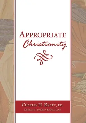 Cristianismo apropiado - Appropriate Christianity