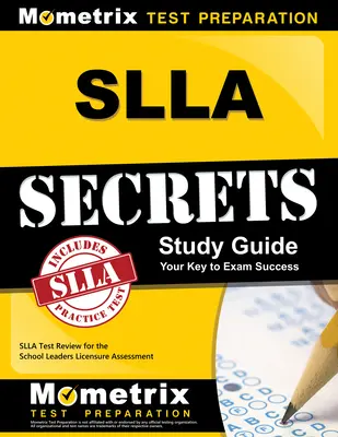 Guía de Estudio SLLA Secrets: SLLA Test Review for the School Leaders Licensure Assessment. - SLLA Secrets Study Guide: SLLA Test Review for the School Leaders Licensure Assessment