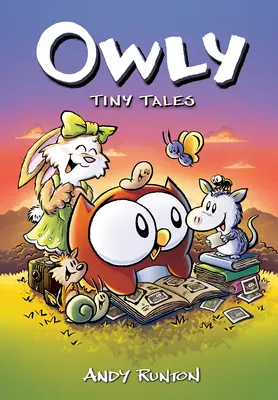 Cuentos minúsculos: Una novela gráfica (Owly #5) - Tiny Tales: A Graphic Novel (Owly #5)