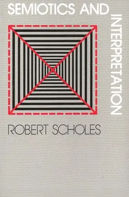 Semiótica e interpretación - Semiotics and Interpretation