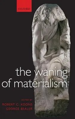 El declive del materialismo - The Waning of Materialism