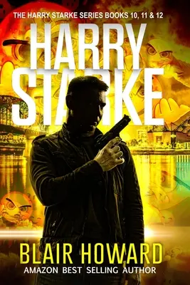 La serie de Harry Starke: Libros 10 - 12 - The Harry Starke Series: Books 10 - 12