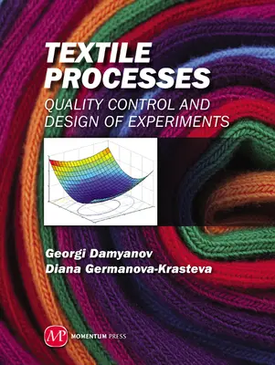 Procesos textiles: Control de calidad y diseño de experimentos - Textile Processes: Quality Control and Design of Experiments