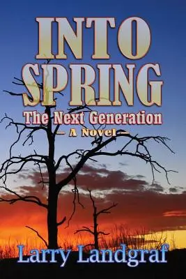 En primavera: La nueva generación - Into Spring: The Next Generation