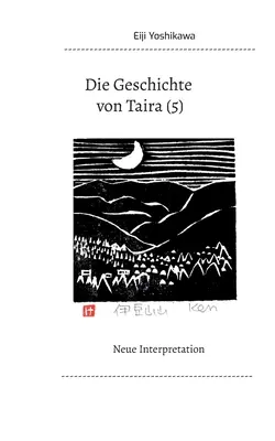 La historia de Taira (5): Nueva interpretación - Die Geschichte von Taira (5): Neue Interpretation