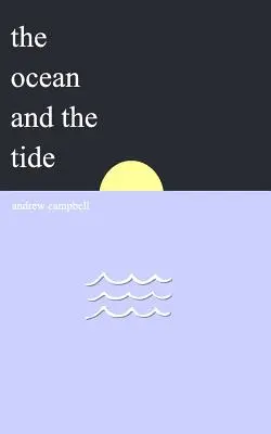 El océano y la marea - The Ocean and the Tide