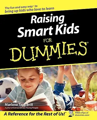 Cómo criar hijos inteligentes para dummies - Raising Smart Kids for Dummies