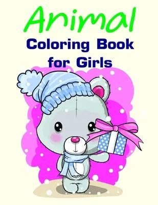 Libro para colorear de animales para niñas: Libros de Navidad para niños pequeños, niños y adultos - Animal Coloring Book for Girls: Christmas books for toddlers, kids and adults