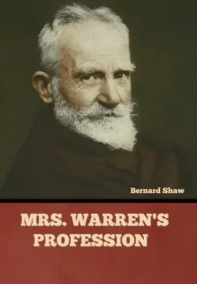 La profesión de la Sra. Warren - Mrs. Warren's Profession