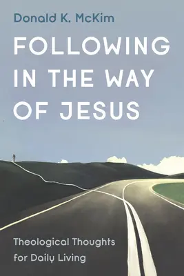Siguiendo el camino de Jesús - Following in the Way of Jesus