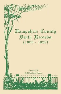 Registros de defunción del condado de Hampshire [Virginia Occidental - Hampshire County [West Virginia] Death Records