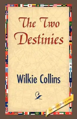 Los dos destinos - The Two Destinies