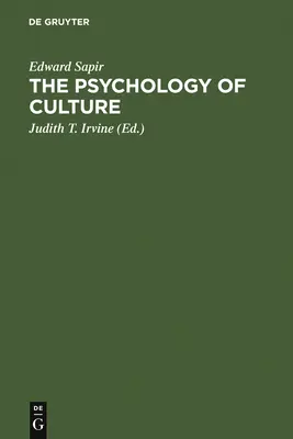 Psicología de la cultura: Curso de conferencias - The Psychology of Culture: A Course of Lectures