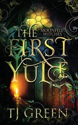 The First Yule: Novela paranormal - The First Yule: Paranormal Novella