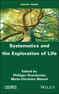 La sistemática y la exploración de la vida - Systematics and the Exploration of Life