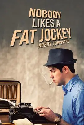 A nadie le gusta un jinete gordo - Nobody Likes a Fat Jockey