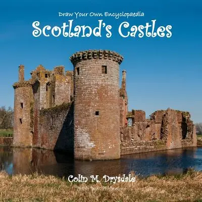 Dibuja tu propia enciclopedia Castillos de Escocia - Draw Your Own Encyclopaedia Scotland's Castles