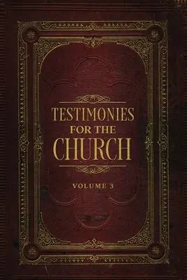 Testimonios para la Iglesia Tomo 3 - Testimonies for the Church Volume 3